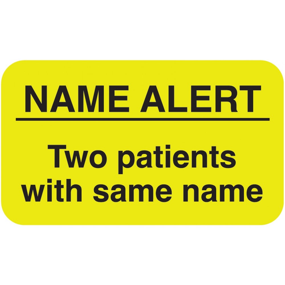 Medical Label Patient with Same or Similar Name Yellow